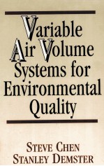 VARIABLE AIR <em>VOLUME</em> <em>SYSTEMS</em> FOR ENVIRONMENTAL QUALITY