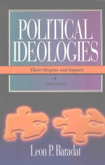 <em>P</em>OLITICAL IDEOLOGIES:THEIR ORIGINS AND IM<em>P</em>ACT FIFTH EDITION