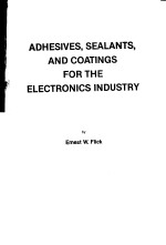 ADHESIVES，SEALANTS，AND COATINGS <em>FOR</em> THE <em>ELECTRONICS</em> INDUSTRY