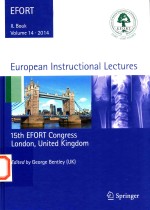 EUROPEAN <em>IN</em>STRUCTIONAL <em>LECTURES</em> <em>VOLUME</em> 14，<em>2</em>014 15TH EFORT CONGRESS