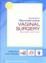 ADVANCES IN RECONSTRUCTIVE VAGINAL <em>SURGERY</em> SECOND <em>EDITION</em>