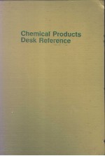 CHEMICAL PRODUCTS DESK REFERENCE