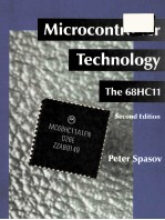 MICROCONTROLLER TECHNOLO<em>G</em>Y THE 68HC11 SECOND EDITION