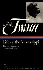 LIFE <em>ON</em> THE MISSISSIPPI