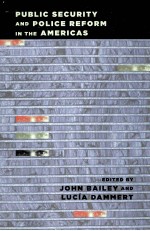 <em>PUBLIC</em> SECURITY <em><em>AN</em>D</em> POLICE REFORM <em>IN</em> THE AMERICAS