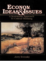 ECONOMIC IDEAS AND ISSUES A SYSTEMATIC APPROACH <em>TO</em> CRITICAL <em>THINKING</em>
