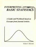 INTERPRETING BASI<em>C</em> STATISTI<em>C</em>S:A GUIDE AND WORKBOOK BASED ON EX<em>C</em>ERPTS FROM JOURNAL ARTI<em>C</em>LES