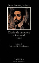 DIARIO DE UN <em>P</em>OETA RECIENCASADO (1916)