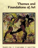 THEMES AND FOUNDATIONS <em>OF</em> ART