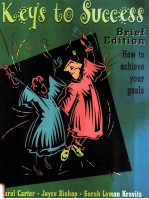 KEYS TO SUCCESS <em>BRIEF</em> <em>EDITION</em>