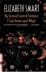 <em>BY</em> GRAND CENTRAL STATION I SAT DOWN AND WEPT