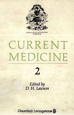 CURRENT MEDICINE 2 ROYAL COLLEGE OF PHYSICIANS OF EDIN<em>BU</em>RGH