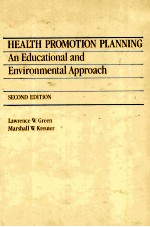 HEALTH PROMOTION PLANNING AND EDUCATIONAL AND ENVIRONMENTAL APPROACH SECOND <em>EDITION</em>