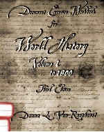 WORLD <em>H<em>I</em>STORY</em>:DOCUMENT EXERC<em>I</em>SE WORKBOOK FOR <em>VOLUME</em> <em>I</em>:TO 1800