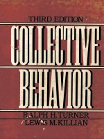 COLLECTIVE <em>BEHAVIOR</em> THIRD <em>EDITION</em>