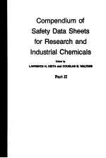 COMPENDIUM OF SAFETY DATA SHEETS FOR RESEARCH AND INDUSTRIA<em>L</em> CHEMICA<em>L</em>S  PART Ⅱ