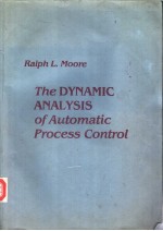<em>THE</em> DYNAMIC ANALYSIS <em>OF</em> AUTOMATIC <em>PROCESS</em> CONTROL