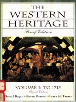 THE WESTERN HERITAGE <em>BRIEF</em> EDITION VOLUME I;<em>TO</em> 1715 SECOND EDITION