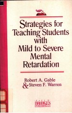 STR<em>A</em>TEGIES <em>FOR</em> TE<em>A</em>CHING <em>STUDENTS</em> WITH MILD TO SEVERE MENT<em>A</em>L RET<em>A</em>RD<em>A</em>TION