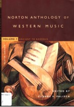 NORT<em>ON</em> ANTHOLOGY <em>OF</em> WESTERN MUSIC  Fourth Editi<em>on</em>  <em>volume</em>  <em>1</em>  Ancient to Baroque