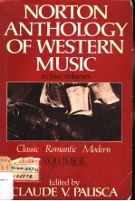 NORTON ANTHOLOGY OF WESTERN MUSIC  In two volumes  VOLUME <em>2</em>  Classic·Romantic·Modern