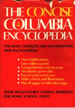 TH<em>E</em> CONCIS<em>E</em> COLUMBIA <em>E</em>NCYCLOP<em>E</em>DIA