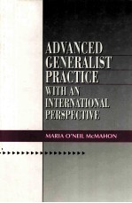 <em>ADVANCED</em> GENERALIST PRACTICE WITH AN INTERNATIONAL PERSPECTIVE