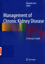 MANAGEMENT OF CHRONIC KIDNEY DISEASE A CLINICIAN'S <em>GUIDE</em>
