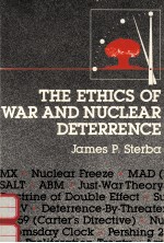THE ETHICS <em>OF</em> WAR AND <em>NUCLEAR</em> DETERRENCE