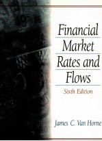 FINANCIAL <em>M</em>ARKET RATES AND FLOWS SIXTH EDITION