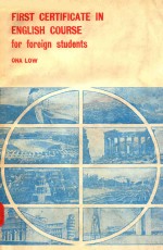 FIRST CERTIFIC<em>A</em>TE IN ENGLISH COURSE <em>FOR</em> <em>FOR</em>EIGN <em>STUDENTS</em>(INCORPOR<em>A</em>TING THE 2ND EDITION OF LOWER CERT
