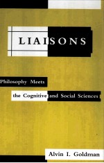 LIAISONS PHILOSOPHY MEETS <em>THE</em> COGNITIVE AND <em>SOCIAL</em> SCIENCES