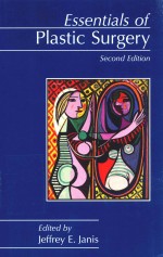 ESSENTIALS <em>OF</em> PLASTIC SURGERY SECOND <em>EDITION</em>