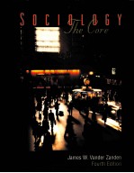 SOCIOLOGY <em>THE</em> CORE <em>FOURTH</em> <em>EDITION</em>