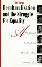 DECULTURALIZATION AND <em>THE</em> <em>STRUGGLE</em> FOR EQUALITY