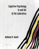 COGNITIVE PSYCHOLOGY IN AND OUT <em>OF</em> THE <em>LABORATORY</em>