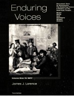 ENDUR<em>IN</em>G VOICES <em>VOLUME</em> <em>ONE</em>:TO 1877 THIRD EDITION