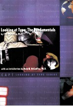 LOOKING AT TYPE:THE <em>FUNDAMENTALS</em>