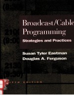 BROADCAST/CAB<em>L</em>E PROGRAMMING:STRATEGIES AND PRACTICES FIFTH EDITION