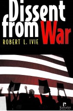 DISSENT <em>FROM</em> WAR