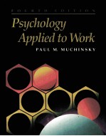 PSYCHOLOGY <em>APPLIED</em> TO WORK FOURTH EDITION