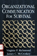 ORGANIZATIONAL <em>COMMUNICATION</em> <em>FOR</em> SURVIVAL