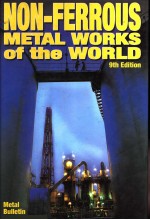 Non-Ferrous Metal Works of the Worid Ninth <em>Edition</em> 2000