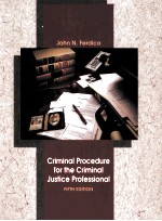 <em>CRIMINAL</em> <em>PROCEDURE</em> FOR THE <em>CRIMINAL</em> JUSTICE PROFESSIONAL <em>FIFTH</em> <em>EDITION</em>