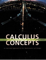 CALCULUS CONCEPTS:AN IN<em>F</em>ORMAL APPROACH TO THE MATHEMATICS O<em>F</em> CHANGE <em>F</em>IRST EDITION