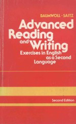 Advanced Reading and Writing  Exercises in <em>English</em> as a <em>Second</em> Language  <em>Second</em> <em>Edition</em>