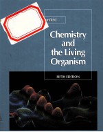CHEMISTRY AND <em>THE</em> LIVING ORGANISM FIFTH <em>EDITION</em>