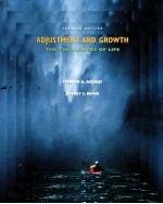 ADJUSTMENT AND GROWTH:<em>THE</em> CHALLENGES <em>OF</em> LIFE SEVENTH <em>EDITION</em>