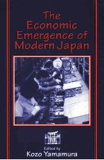 THE <em>ECONOMIC</em> EMERGENCE OF MODERN JAPAN