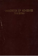 HANDBOOK <em>OF</em> ADHESIVES THIRD <em>EDITION</em>